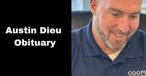 Read more about the article Austin Dieu Obituary: Honoring the Legacy of Austin Dieu