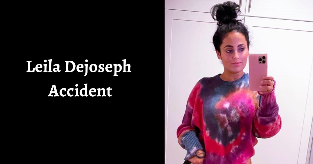 You are currently viewing Leila DeJoseph Accident: What Happened to New Jersey’s Resident?