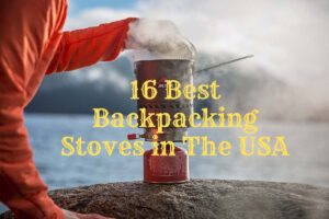 Read more about the article 16 Best Backpacking Stoves in The USA (2023)