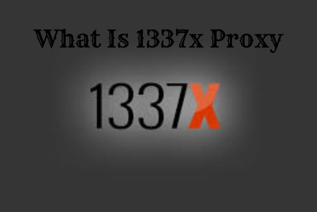 1337x Proxy List: 100% Working Sites [Updated 2023] - Usacharged